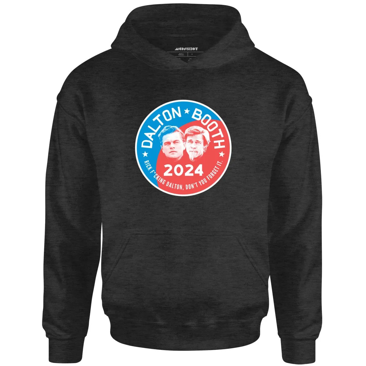 Dalton Booth 2024 - Unisex Hoodie